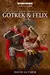 Gotrek and Felix: The Sixth Omnibus