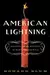 American Lightning: Anarchy & Murder in Ragtime America