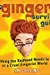 The Ginger Survival Guide: Everything the Redhead Needs to Cope in a Cruel Gingerist World