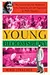 Young Bloomsbury: The Generation That Redefined Love, Freedom, and Self-Expression in 1920s England