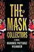 The Mask Collectors