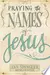 Praying the Names of Jesus
