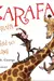 Zarafa: The Giraffe Who Walked to the King