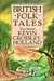 British Folk Tales: New Versions