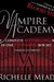 Vampire Academy Series By Richelle Mead