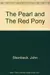 The Pearl/The Red Pony