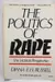The Politics of Rape: The Victim's Perspective