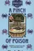 A Pinch of Poison