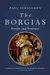 The Borgias: Power and Fortune