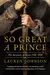 So Great a Prince: The Accession of Henry VIII - 1509