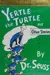 Yertle the Turle and Other Stories