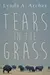 Tears in the Grass