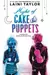 Night of Cake & Puppets