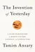 The Invention of Yesterday
