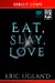 Eat, Slay, Love