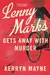 Lenny Marks Gets Away with Murder