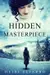 Hidden Masterpiece: A Soli Hansen Mystery Book 3