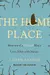 The Home Place Memoirs of a Colored Man's Love Affair with Nature