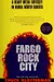 Fargo Rock City: A Heavy Metal Odyssey in Rural North Dakota