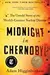 Midnight in Chernobyl: The Untold Story of the World's Greatest Nuclear Disaster