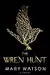 The Wren Hunt