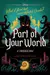 Part of Your World