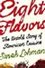 Eight Flavors: The Untold Story of American Cuisine