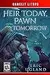 Heir Today, Pawn Tomorrow