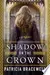 Shadow on the Crown