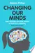Changing Our Minds: How children can take control of their own learning