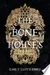 The Bone Houses