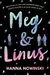 Meg & Linus