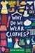Why Do We Wear Clothes?