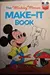 The Mickey Mouse Make-It Book