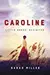 Caroline: Little House, Revisited