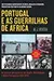 Portugal e as Guerrilhas de África