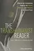 Transhumanist Reader: Classical and Contemporary Essays on the Science, Technology, and Philosophy of the Human Future