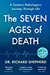 The Seven Ages of Death