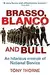 Brasso, Blanco and Bull: An Hilarious Memoir of National Service