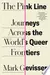 The Pink Line: Journeys Across the World's Queer Frontiers