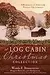 A Log Cabin Christmas: 9 Historical Romances during American Pioneer Christmases