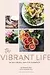 Vibrant Life - Eat Well, Be Well