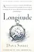 Longitude: The True Story of a Lone Genius Who Solved the Greatest Scientific Problem of his Time