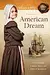 American Dream: The New World, Colonial Times, and Hints of Revolution