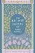 The Brontë Sisters: Three Novels: Jane Eyre, Wuthering Heights, Agnes Grey