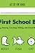 My First School Book: Get Set For School
