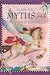 A Child's Book of Myths and Enchanting Tales: A Classic Collection of Mythology