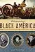 Discovering Black America: From the Age of Exploration to the Twenty-First Century