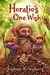 Horatio's One Wish: A Tale of One Heroic Hedgehog, Two Loyal Hamsters, and a Missing River Otter