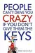 People Can't Drive You Crazy If You Don't Give Them the Keys